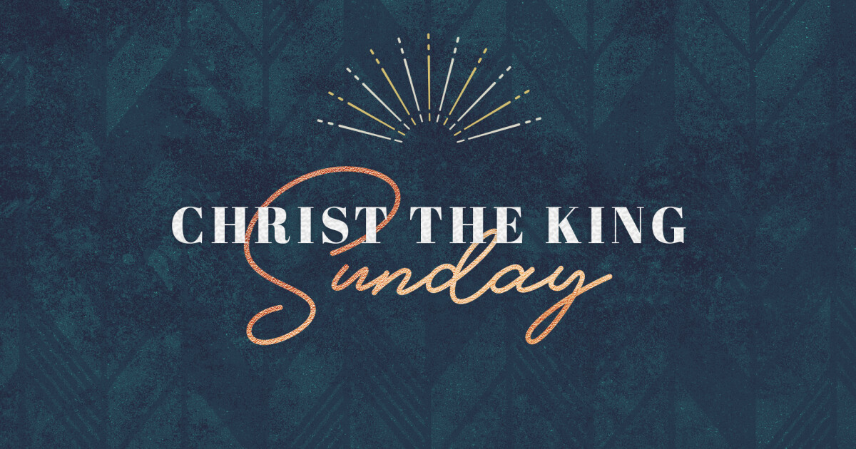 Christ the King Sunday Sermons West Valley Church